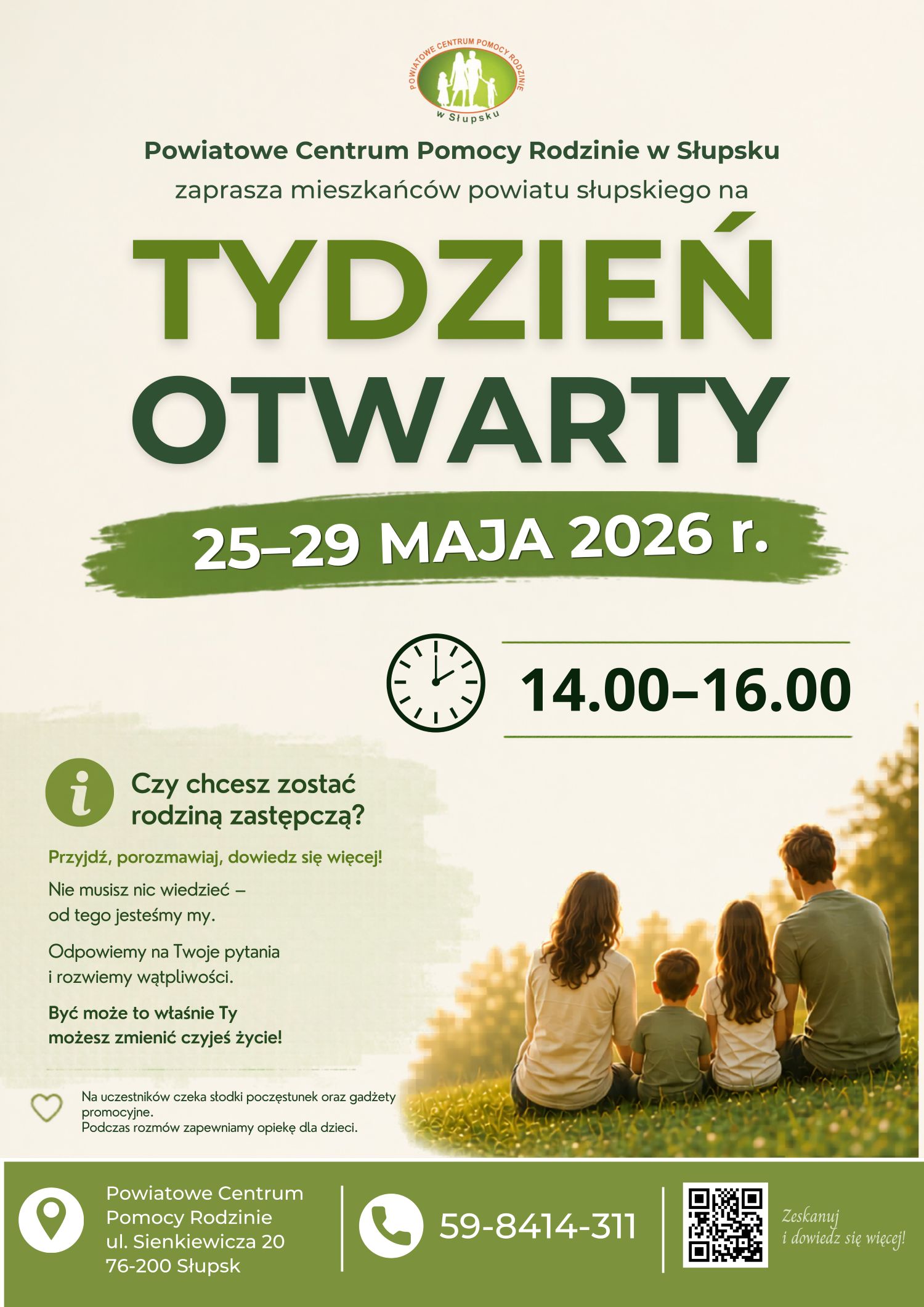 Plakat informacyjny Powiatowego Centrum Pomocy Rodzinie w Słupsku promujący „Tydzień Otwarty” dotyczący rodzicielstwa zastępczego. Na jasnym tle widnieje duży zielony napis „TYDZIEŃ OTWARTY” oraz termin wydarzenia: 25–29 maja 2026 r., w godzinach 14.00–16.00. W górnej części znajduje się logo PCPR i informacja o zaproszeniu mieszkańców powiatu słupskiego
